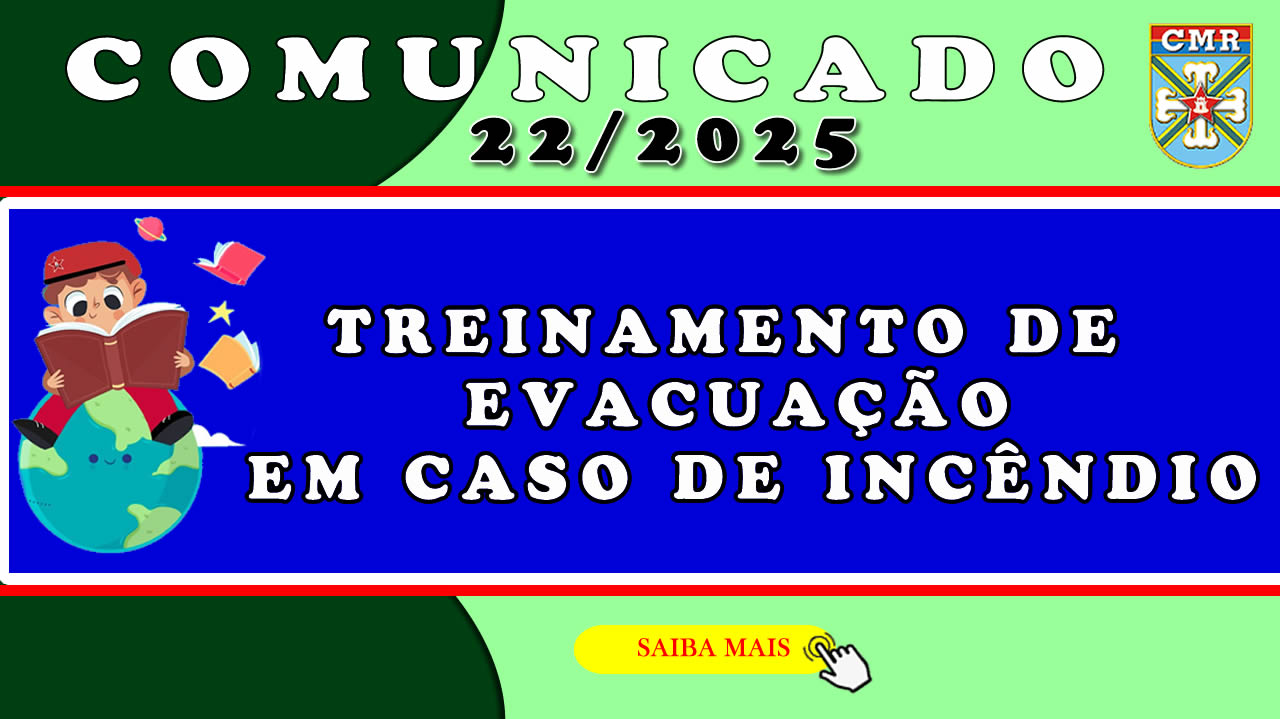 COMUNICADO NR 22/2025 - TREINAMENTO DE EVACUAÇÃO EM CASO DE INCÊNDIO