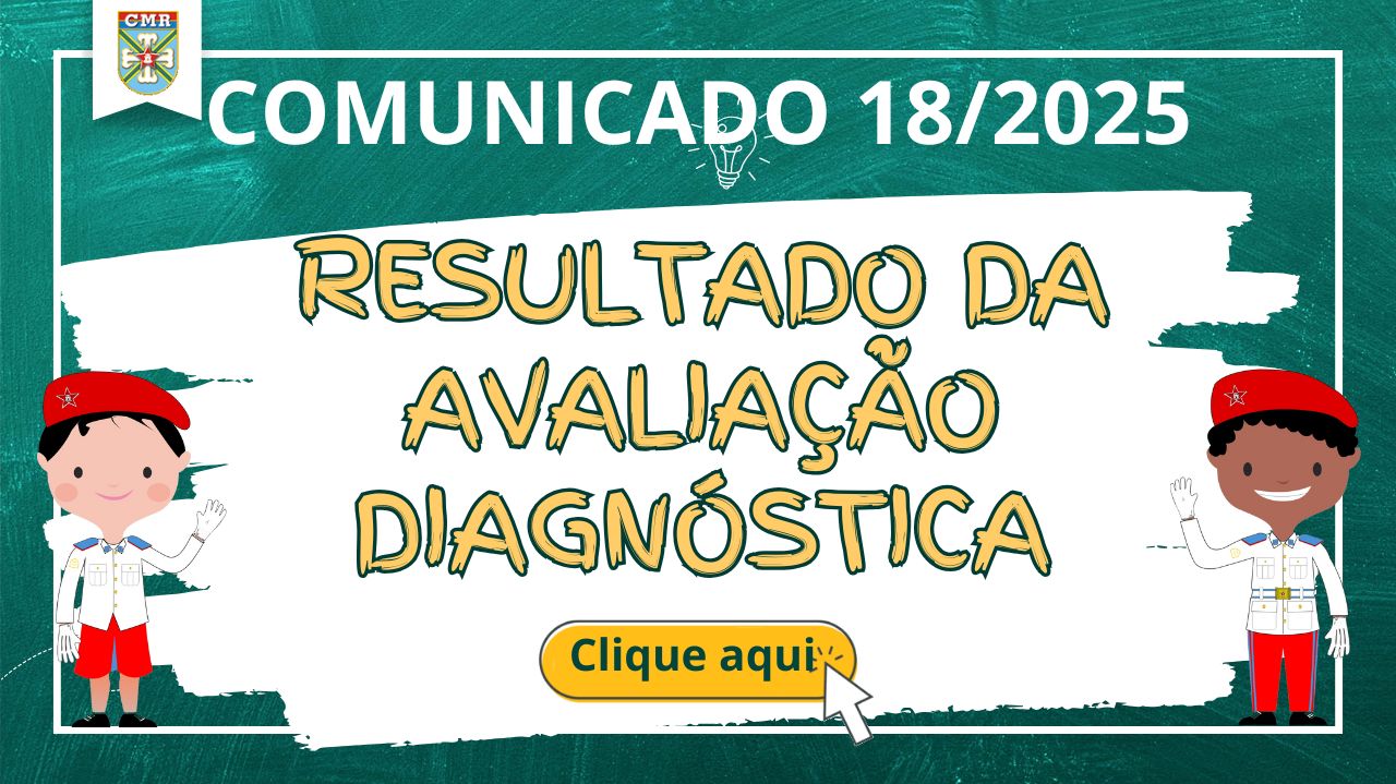 COMUNICADO NR 18/2025 - RESULTADO DA AVALIAÇÃO DIAGNÓSTICA