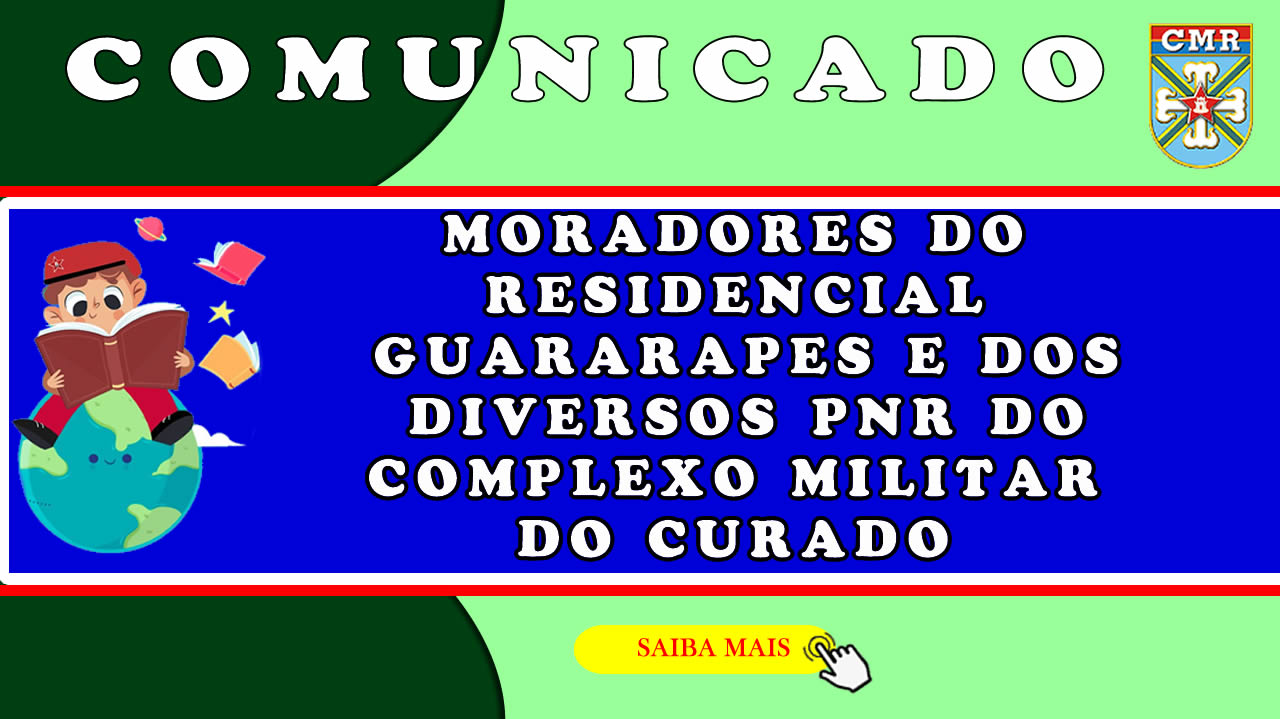 MORADORES DO RESIDENCIAL GUARARAPES E DOS DIVERSOS PNR DO COMPLEXO MILITAR DO CURADO