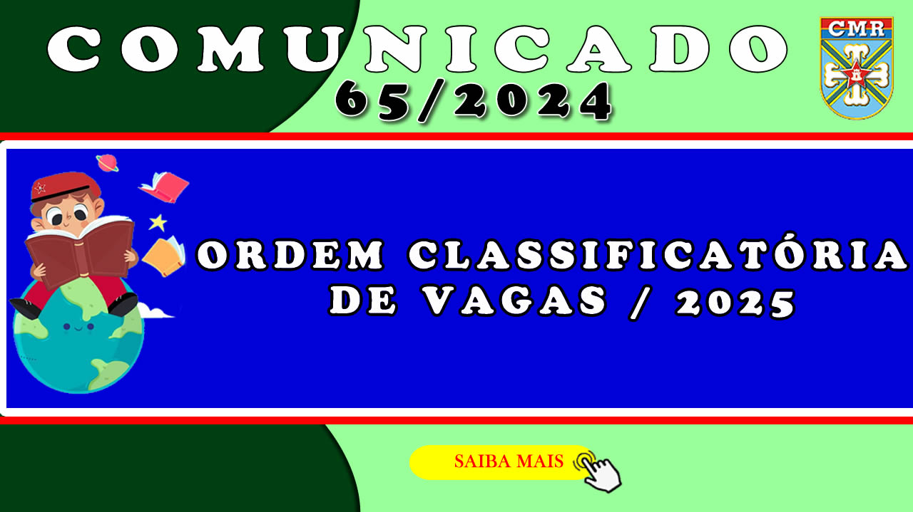 Comunicado NR 65/2024 - ORDEM CLASSIFICATÓRIA DE VAGAS